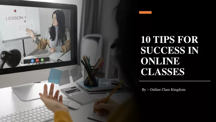 10 tips for success in online classes