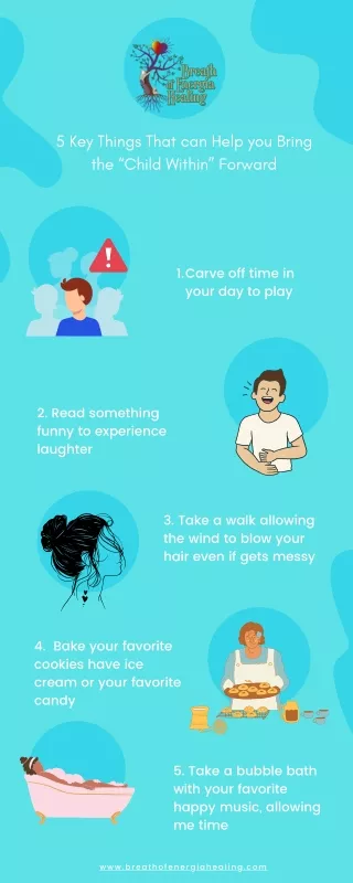 5 Key Things That can Help you Bring the “Child Within” Forward