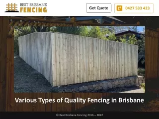 Various Types of Quality Fencing in Brisbane
