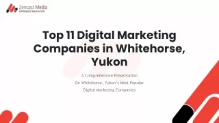 Top 11 Digital Marketing Companies in Whitehorse, Yukon