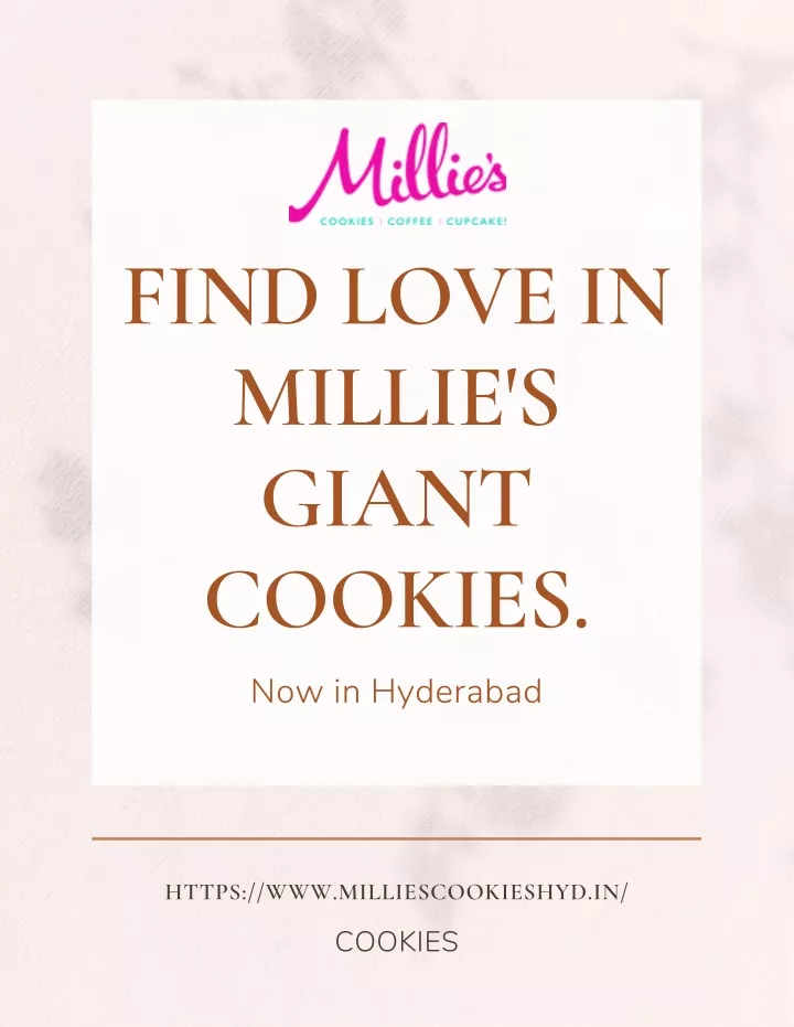 find love in millie s giant cookies
