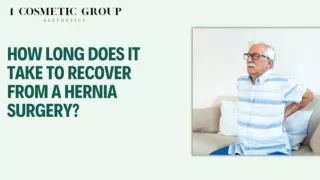 How Long Does It Take To Recover From A Hernia Surgery?