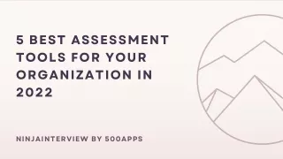 5 Best Assessment Tools for Your Organization in 2022