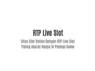 rtp live slot situs slot online dengan rtp live
