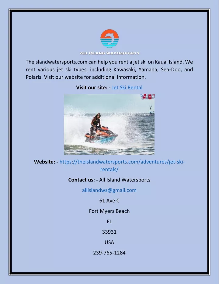 theislandwatersports com can help you rent