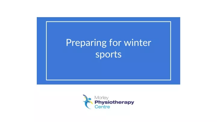 preparing for winter sports