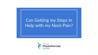 Can Getting my Steps in Help with my Neck Pain - Morley Physiotherapy Centre