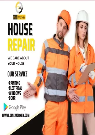 Dialworker -  Get Your Home Repairs Done Quickly and Easily