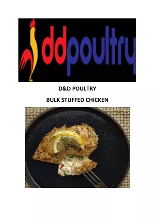 Bulk stuffed Chicken-D&D Poultry