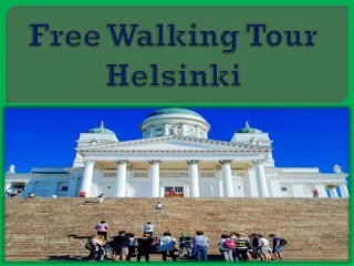 Free Walking Tour Helsinki