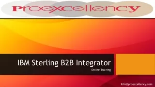 IBM Sterling B2B Integrator Online Training By Proexcellency