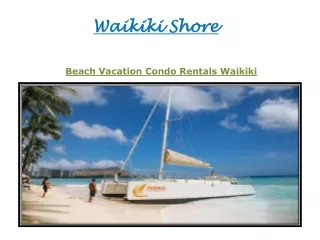 Beach Vacation Condo Rentals Waikiki
