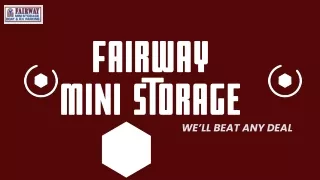Find an Affordable Storage Unit in Alvin with Fairway Mini Storage