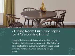 7 Dining Room Furniture Styles for A Welcoming Home!
