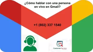 c mo hablar con una persona en vivo en gmail