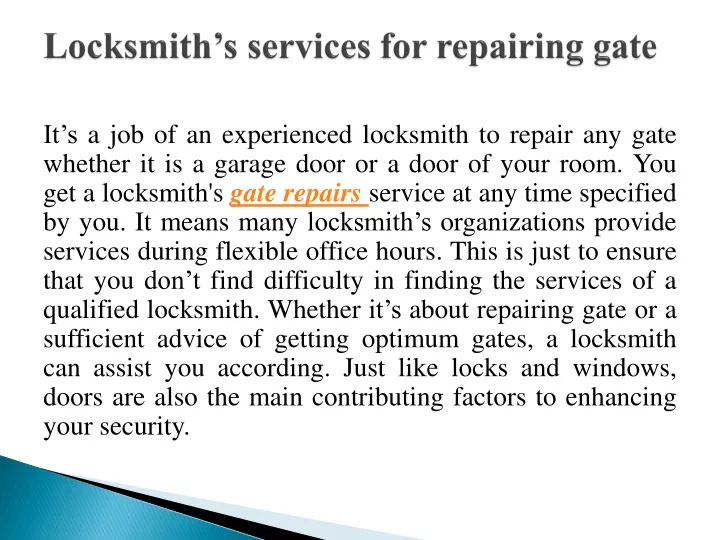 locksmith s services for repairing gate
