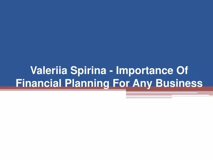 valeriia spirina importance of financial planning for any business