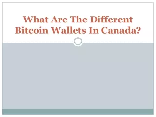 what are the different bitcoin wallets in canada