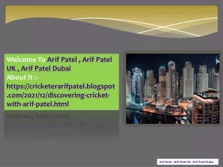 Arif Patel & Arif Patel UK | UAE , Dubai.
