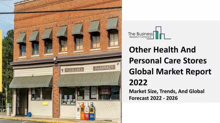 other health and personal care stores global