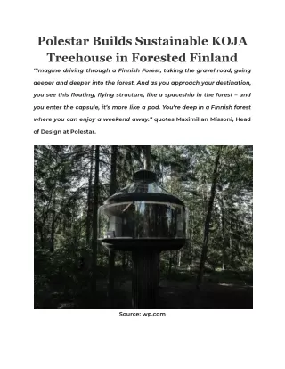 Polestar Builds Sustainable KOJA Treehouse in Forested Finland
