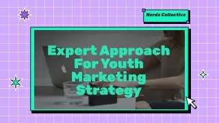 Expert Approach For Youth Marketing Strategy