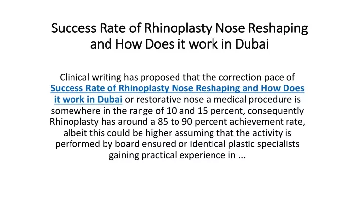 success rate of rhinoplasty nose reshaping and how does it work in dubai