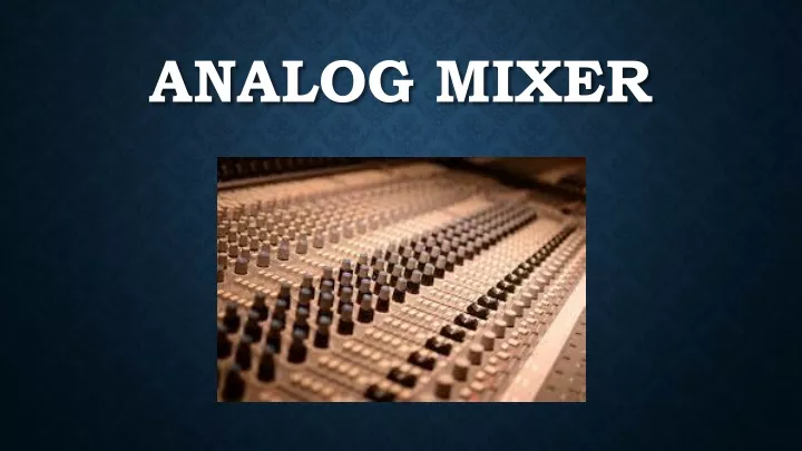 analog mixer