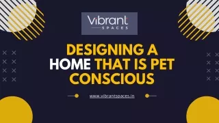 Designing a Home That Is Pet Conscious