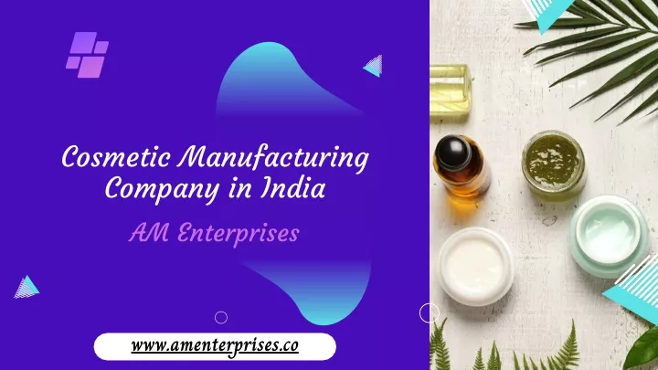 cosmetic manufacturing company in india