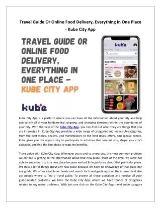 Travel Guide Or Online Food Delivery, Everything In One Place - Kube City App