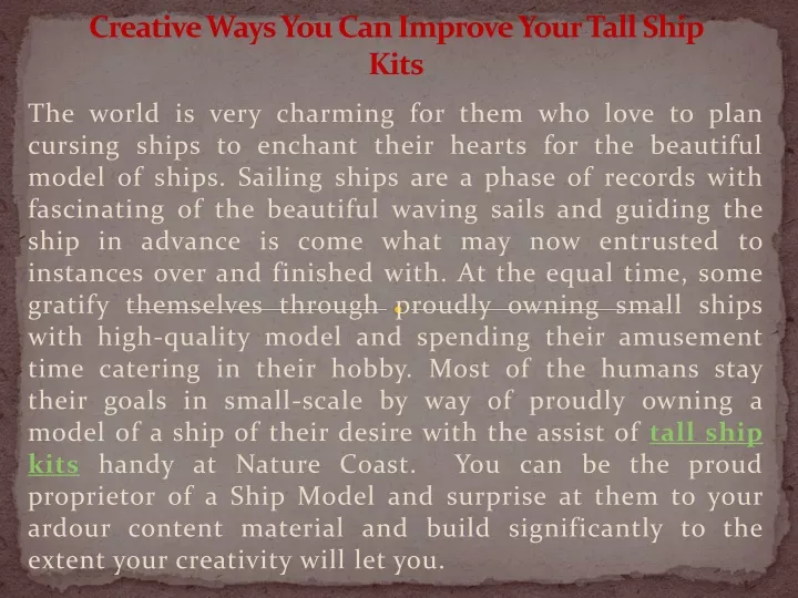 creative ways you can improve your tall ship kits