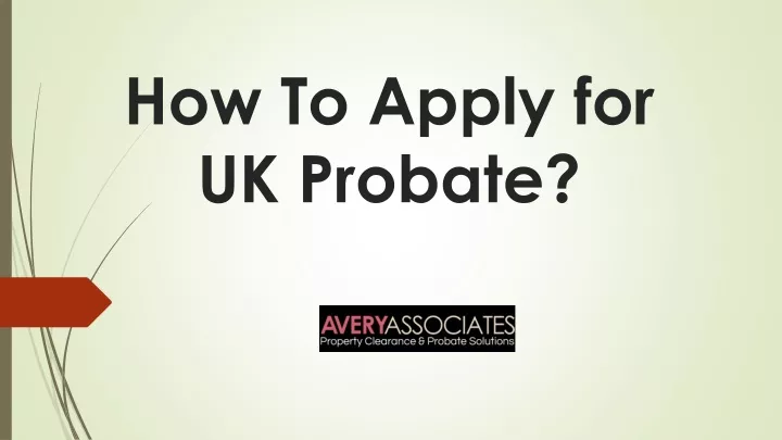 how to apply for uk probate