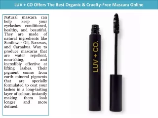LUV   CO Offers The Best Organic & Cruelty-Free Mascara Online