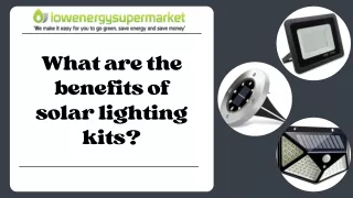 How do Solar Lighting Kits Help?