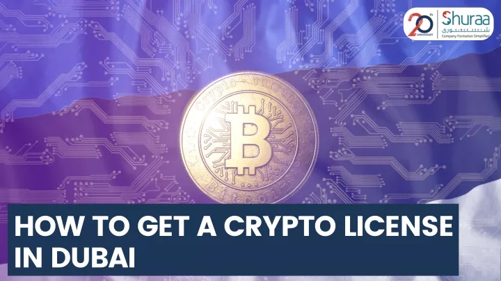 how to get a crypto license in dubai