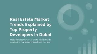 Real Estate Market Trends Explained by Top Property Developers in Dubai