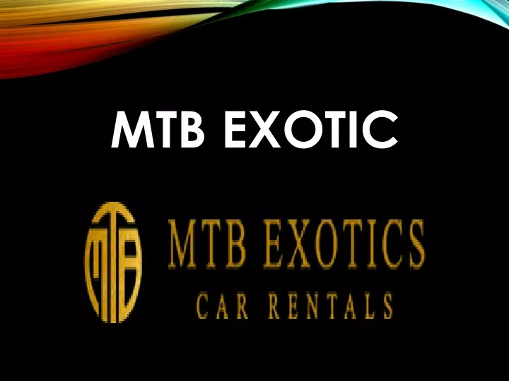 mtb exotic