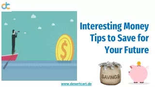 Interesting Money Tips to Save for Your Future