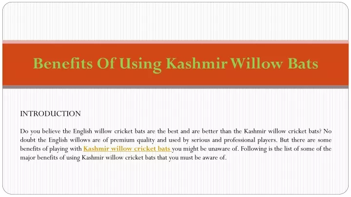 benefits of using kashmir willow bats