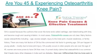 Are You Over 45 & Experiencing Osteoarthritis Knee Pain?