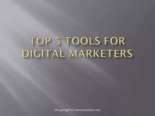 top 5 tools for digital marketers
