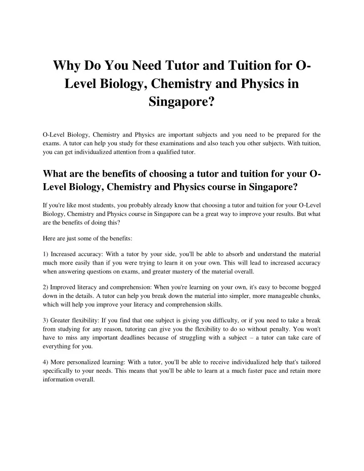 why do you need tutor and tuition for o level