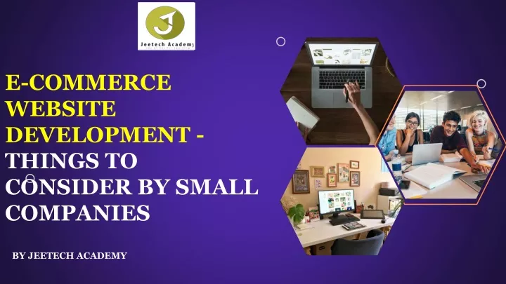e commerce website development things to consider by small companies