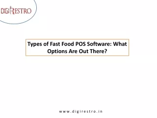 Types of Fast Food POS Software What Options Are Out There