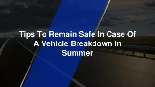 tips to remain safe in case of a vehicle