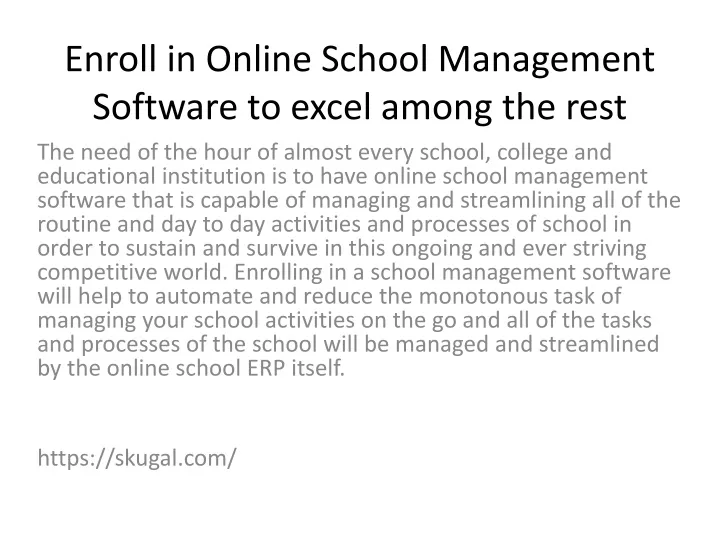 enroll in online school management software to excel among the rest