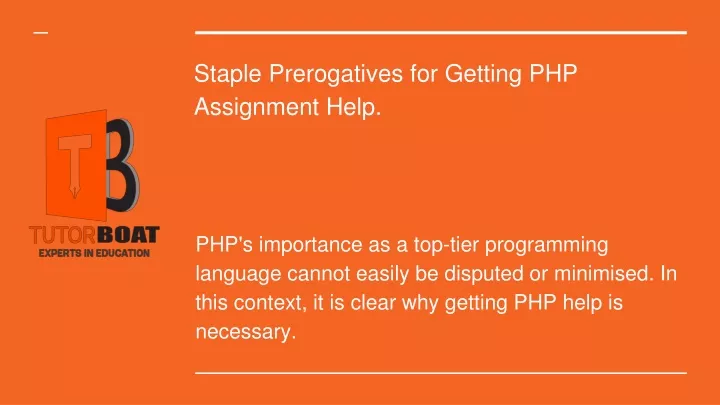 staple prerogatives for getting php assignment help