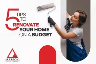 5 Tips to Renovate your Home on a Budget | Home Renovation Tips