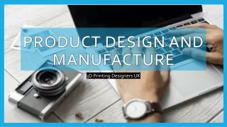 Product Design & Manufacturing Engineering Service In UK